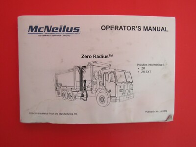 OPERATORS MANUAL McNEILUS Zero Radius ZR ZR-EXT 2015 User Guide With PC CD-Rom