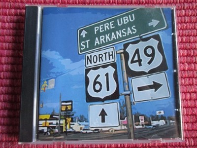 PERE UBU - St. Arkansas - CD Germany 2002