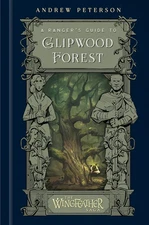 A Ranger's Guide To Glipwood Forest