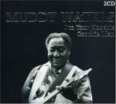 Muddy Waters I'm Your Hoochie Coochie. (CD) (US IMPORT)