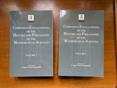 Companion Encyclopedia of the History and Philosophy of the Mathematical Science