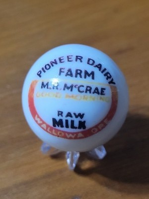 PIONEER DAIRY MILK M R McCRAE ADVERTISING 1'' MARBLE SHOOTER COLLECTOR WALLOWA OR