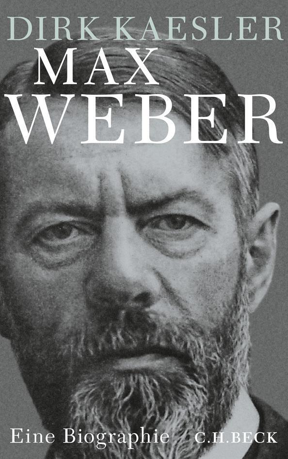 Thumbnail - Max Weber Preuße, Denker, Muttersohn Dirk Kaesler Buch 1008 S. Deutsch