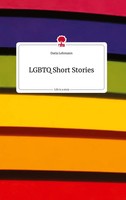 Daria Lehmann | Lgbtq Short Stories. Life Is A Story - story.one | Buch (2022)