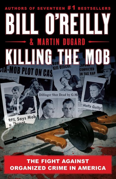 Killing The Mob | Bill O'reilly | Englisch | Taschenbuch | Griffin | 2022-image