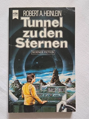 TUNNEL ZU DEN STERNEN von Robert A. Heinlein - Bild 1 von 4