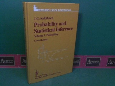 Probability and Statistical Inference - Volume 1: Probability. (= Springer texts