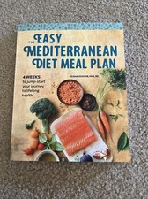 The Easy Mediterranean Diet Meal Plan : 4 Weeks to Jump-Start Your Journey to...
