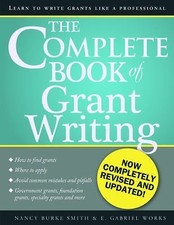 The Complete Book of Grant Writing: Learn to ...
