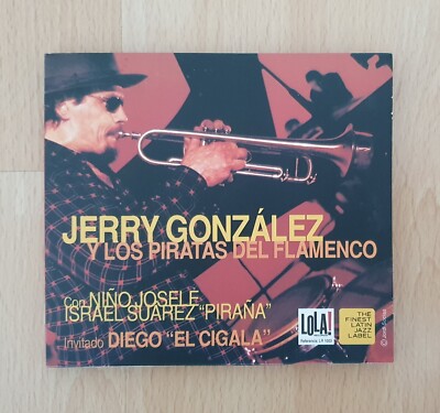 Jerry Gonzalez  Y Los Piratas Del Flamenco