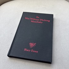 The Win Without Pitching Manifesto Blair Enns Hardcover Book