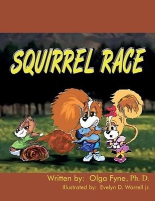 Squirrel Race by Olga M. Fyne Paperback Book