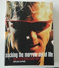 Sucking the Marrow out of Life: The John Maclean St... by John Maclean Paperback