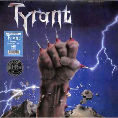Tyrant / FIGHT FOR YOUR LIFE (GALAXY VINYL, LP) / High Roller Records / HRR 903