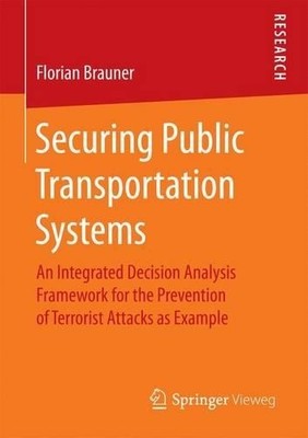 Securing Public Transportation Systems - 9783658153052