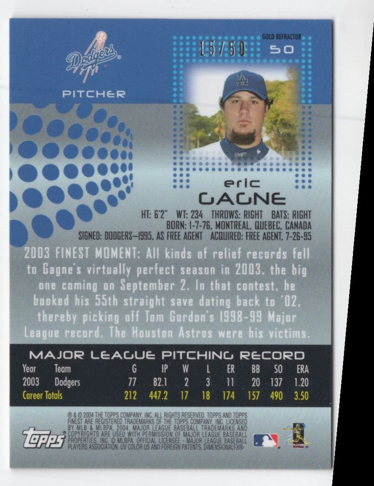 2004 TOPPS FINEST GOLD REFRACTOR /50 RARE ERIC GAGNE - Image 2 of 2