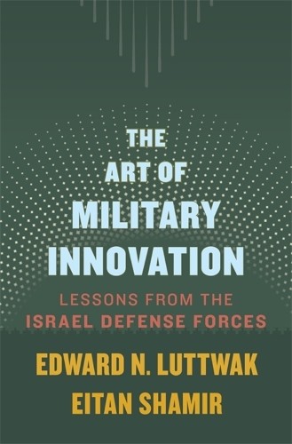 The Art of Military Innovation by Edward N. Luttwak, Eitan Sh... - - Image 4