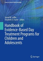 Handbook Of Evidence-Based Day Treatment Programs For Children And Adolescents J