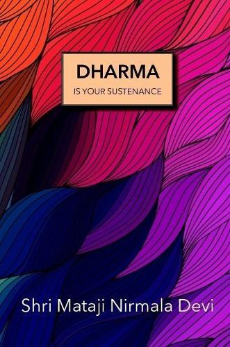 Thumbnail - Shri Mataji Nirmala Devi Dharma Is Your Sustenance (taschenbuch)