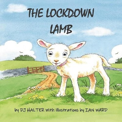 The Lockdown Lamb by Halter, Deborah 1789963818 FREE Shipping