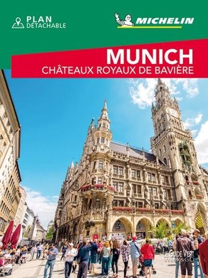 Michelin Le Guide Vert Munich et Bavière Weekend: Le Guide Vert Week & Go ( ...