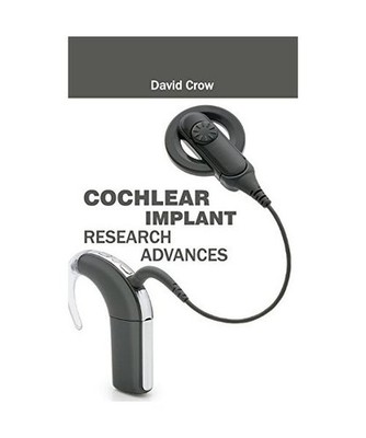 Cochlear Implant Research Advances