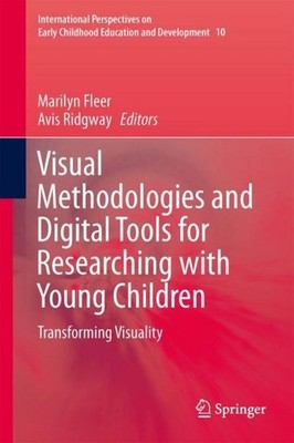 Visual Methodologies and Digital Tools for Researching with Young Children Maril