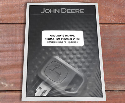 John Deere 6105M,6115M, 6125M and 6140M Tractor Owners Manual - OMAL213158