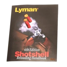 Lyman Shotshell Reloading Handbook 6th Addition  Paperback  9827115  FREE SHIP!!