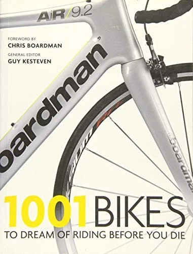 1001 Bikes: To Dream of Riding Before..., Kesteven, Guy - Picture 1 of 2