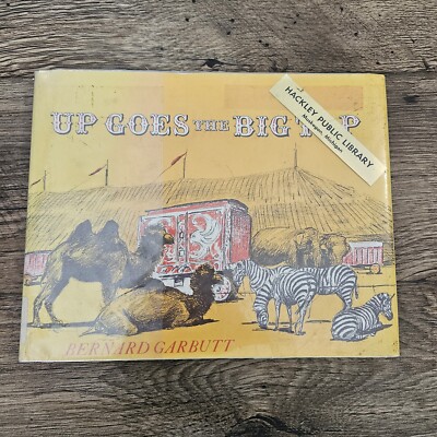 Up Goes The Big Top By Bernard Garbutt 1966 HCDJ Ex Library