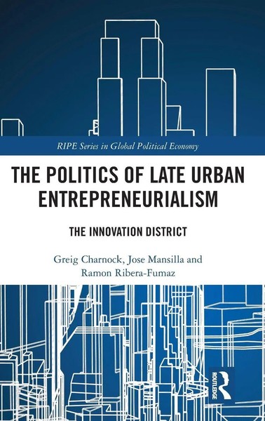 The Politics Of Late Urban Entrepreneurialism | The Innovation District | Buch-image