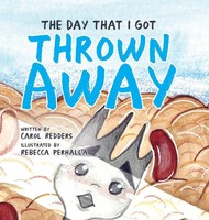 The Day That I Got Thrown Away | Carol Redders | Buch | Gebunden | Englisch