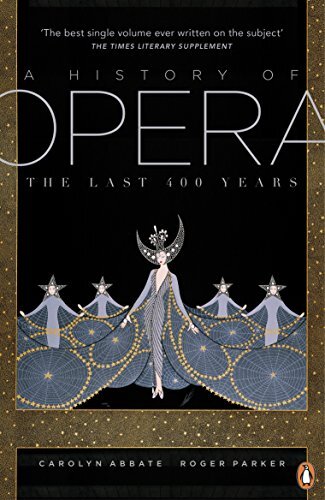 A History Of Opera : The Last Four Hundred Years Carolyn Abbate - Image 5