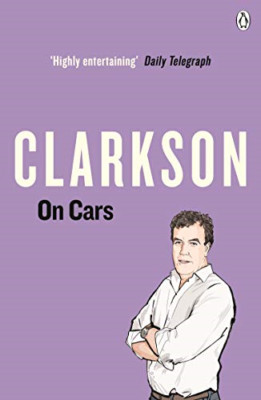 Clarkson on Cars - Paperback NEW Clarkson, Jerem 27 May 2004