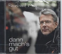Reinhard Mey - Dann Mach's Gut - Cd - Neu / Ovp