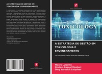 Mauro Luisetto (U. A.) | A EstratÉGia DE GestÃO EM Toxicologia E Envenenamento