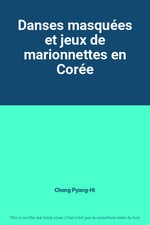 Maskentänze und Puppentänze in Korea, Chong Pyong-Hi