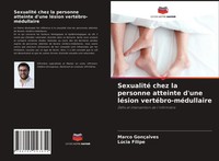 Sexualité Chez La Personne Atteinte D'une LéSion VertéBro-MéDullaire Taschenbuch