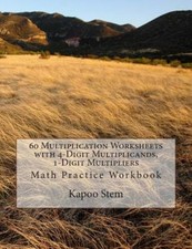 60 Multiplication Worksheets With 4-digit Mul...
