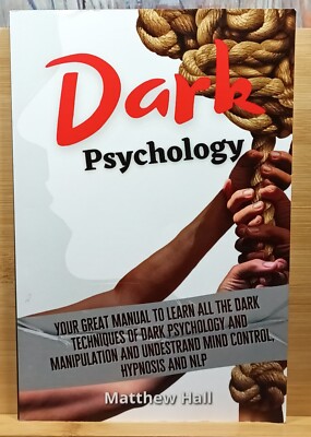 Dark Psychology by Matthew Hall (2020, Trade Paperback)