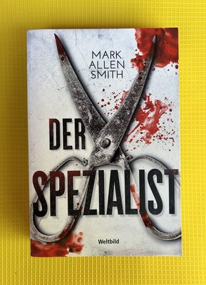 MARK ALLEN SMITH DER SPEZIALIST / sehr guter Zustand / Weltbild Ausgabe von 2018