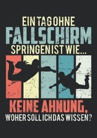 "Notizbuch A5 Gepunktet \"Ein Tag Ohne Fallschirmspringen\" 120 Seiten Skydiver"