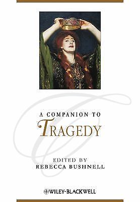 Blackwell Companions to Literature and Culture Ser.: Companion to Tragedy by ...