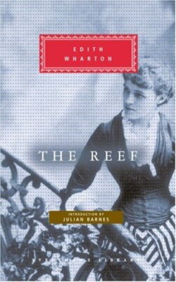 The Reef (Everyman's Library) by Wharton, Edith [Hardcover]