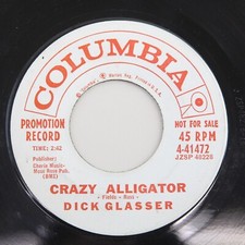 Dick Glasser 7" 45rpm Crazy Alligator & That's What I'm Gonna Do Promo M-/VG+