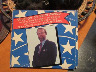 Slaughter on Tenth Avenue CD Erich Kunzel Conducts Cincinnati Pops #138