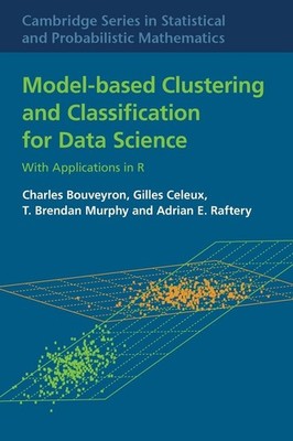 Model-Based Clustering and Classification for Data Science: With Application...