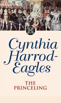 The Princeling : The Morland Dynasty, Book 3 Paperback Cynthia Ha