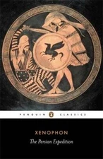 The Persian Expedition (Penguin Classics) - Paperback By Xenophon - GOOD